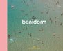 Benidorm by Rob Ball
