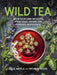 Wild Tea by Nick Moyle
