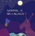 Gormal 's na Cailpich by David Hutchison