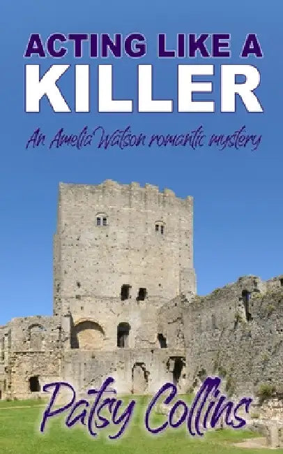 Acting Like A Killer by Patsy Collins