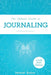 The Ultimate Guide to Journaling [LARGE PRINT EDITION] by Hannah Braime