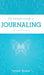 The Ultimate Guide to Journaling by Hannah Braime