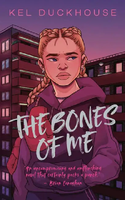 The Bones of Me by Kel Duckhouse