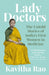 Lady Doctors by Rao, Kavitha