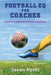 Football EQ For Coaches by Jason Pyott