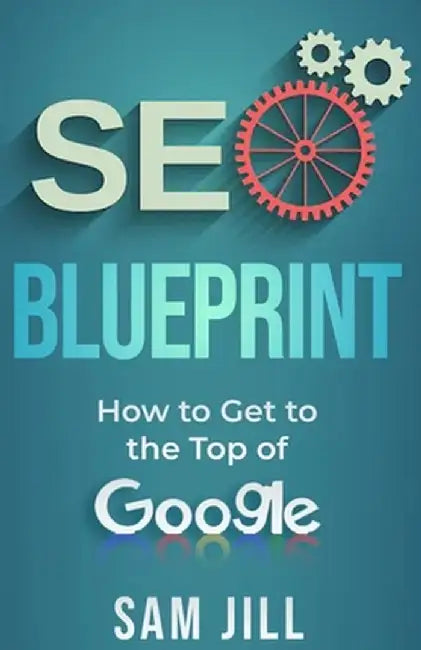 seo blueprint by Sam Jill