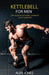 Kettlebell for Men by Alex Jones