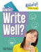 How Do I Write Well? by Louise A. Spilsbury