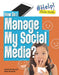 How Do I Manage My Social Media? by Ruth Bennett