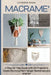 Macramé: A step-by-step guide with 29 projects to create stunning plant hanger backdrops and wall art by Catherine Ranae