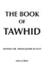 The Book of Tawhid by Shaykh Abdalqadir As-Sufi
