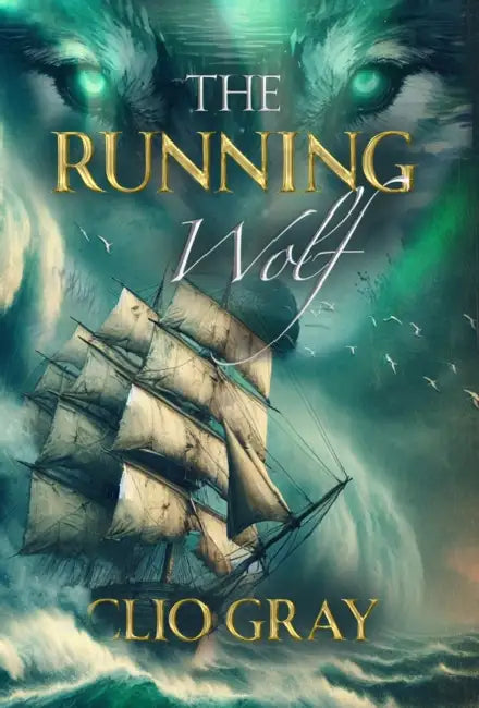 The Running Wolf by Clio Gray