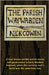 The Parish Waywarden by Cowen, Nick