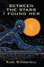 Between the Stars I Found Her by Karl Dandenell