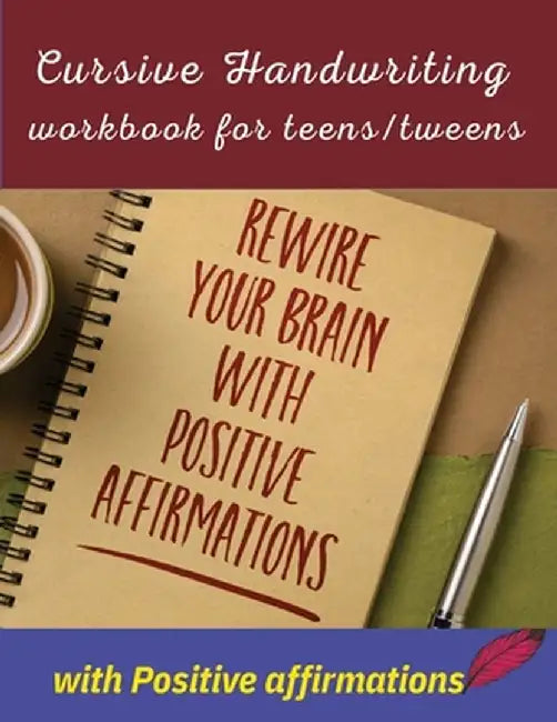 Cursive handwriting workbook for teens/tweens with positive affirmation: Handwriting Practice workbook for teens/tweens: Handwriting Practice workbook by Newbee Publication