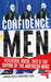 Confidence Men: Peterson, Musk, Tate and the Duping of the American Mind by Harrison Fluss, Landon Frim