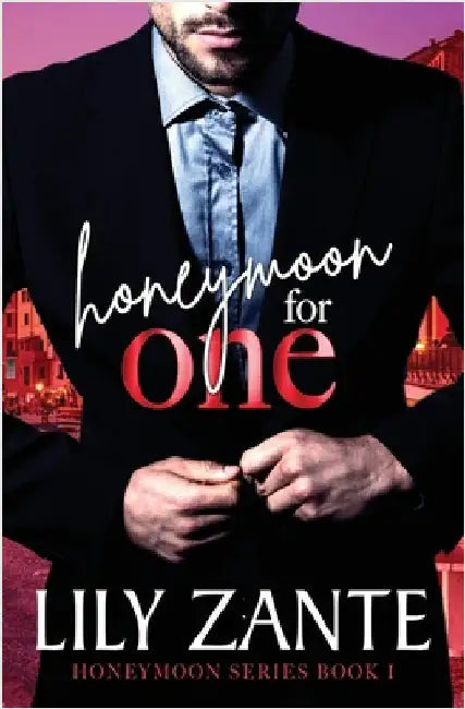 Honeymoon For One by Zante, Lily