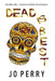 Dead Is Best by Jo Perry