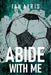 Abide With Me by Ian Ayris