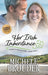 Her Irish Inheritance (Large Print) by Michele Brouder