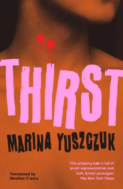 Thirst by Marina Yuszczuk