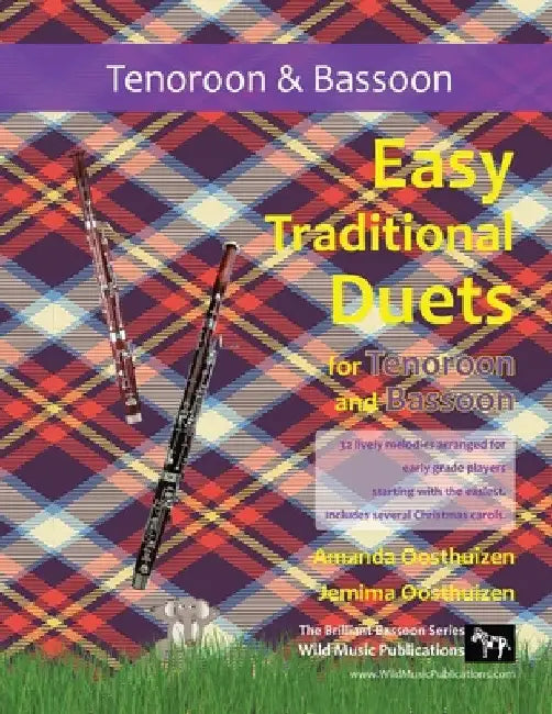 Easy Traditional Duets for Tenoroon and Bassoon: 32 traditional melodies arranged for two adventurous early grade players. by Jemima Oosthuizen