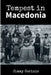 Tempest in Macedonia by Jimmy Corinis