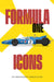 Formula One Icons by David Clayton