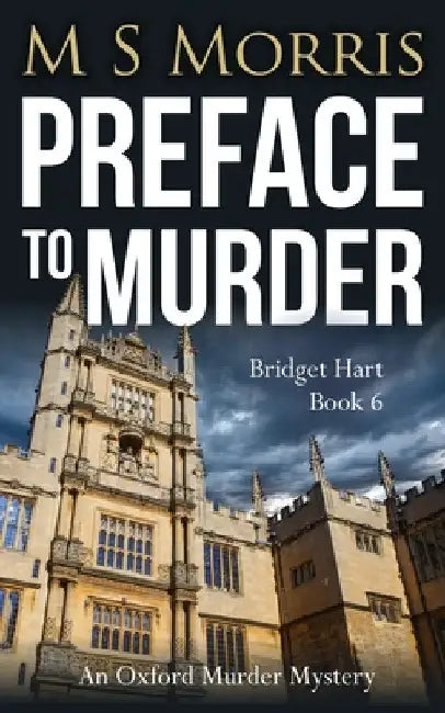 Preface to Murder: An Oxford Murder Mystery by M. S. Morris