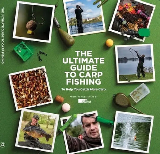 The Ultimate Guide to Carp Fishing by Joseph Earl-Wright