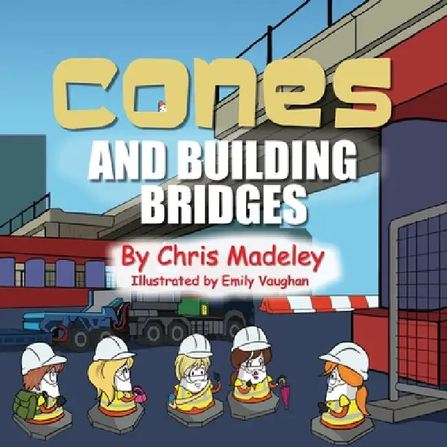 Cones and Building Bridges by Chris Madeley