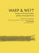 Warp & Weft: Psycho-Emotional Health, Politics, and Experiences by Lisa Fannen