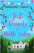 Just Friends at Thistle Lodge by Amatt, Margaret
