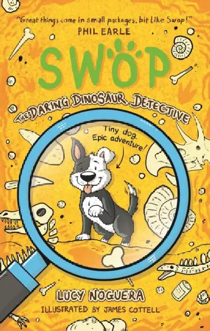 Swop The Daring Dinosaur Detective by Lucy Noguera