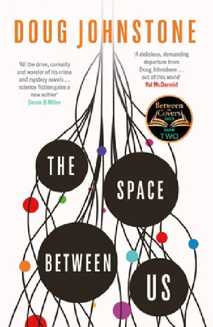 The Space Between Us by Doug Johnstone