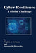 Cyber Resilience A Global Challenge by Virginia A. Greiman