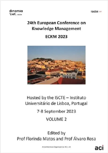 ECKM vol 2- Proceedings of the 24th European Conference on Knowledge Management-VOL 2 by Matos, Florinda
