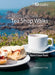 Tea Shop Walks: North Cornwall: Walks to wonderful tea shops along the South West Coast Path by Vivienne Crow