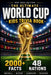 The Ultimate World Cup Kids Trivia Book: 2000+ Fun Facts About Football, History, Geography & Traditions from All 48 Nations by Jeremy Rogers