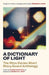 A Dictionary of Light: The Rhys Davies Short Story Award Anthology by Rebecca F. John
