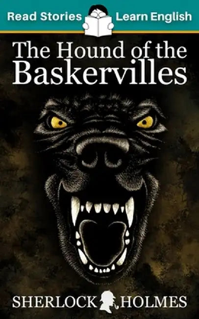 The Hound of the Baskervilles: CEFR level A1+ (ELT Graded Reader) by Karen Kovacs
