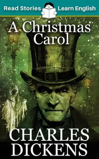 A Christmas Carol: CEFR level B1 (ELT Graded Reader) by Karen Kovacs