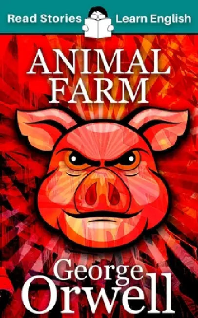 Animal Farm: CEFR level A2 (ELT Graded Reader) by Karen Kovacs
