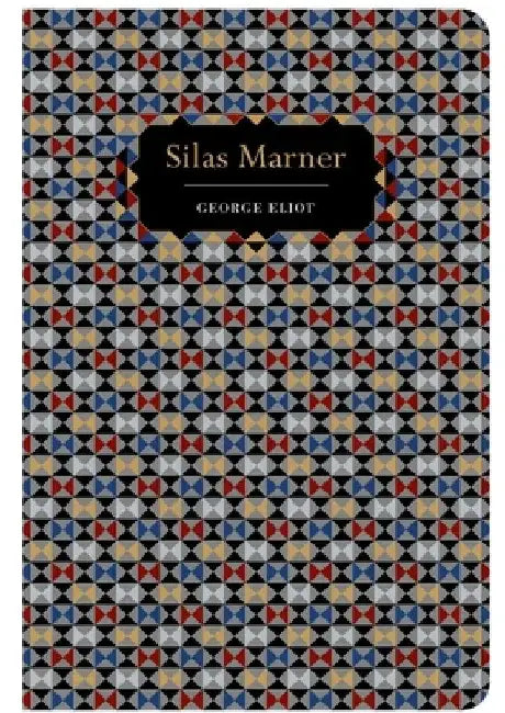 Silas Marner by George Eliot
