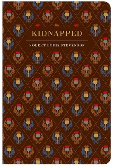 Kidnapped by Robert Louis Stevenson