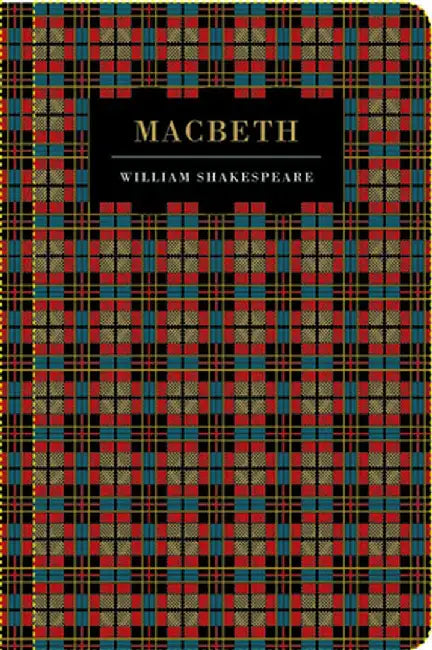 Macbeth by William Shakespeare