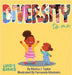 DIVERSITY to me: A children's picture book teaching kids about the beauty diversity. An excellent book for first conversations about diversity & inclu by Taylor, Marisa J.