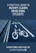 A Practical Guide to Injury Claims involving Cyclists by Patrick Kerr