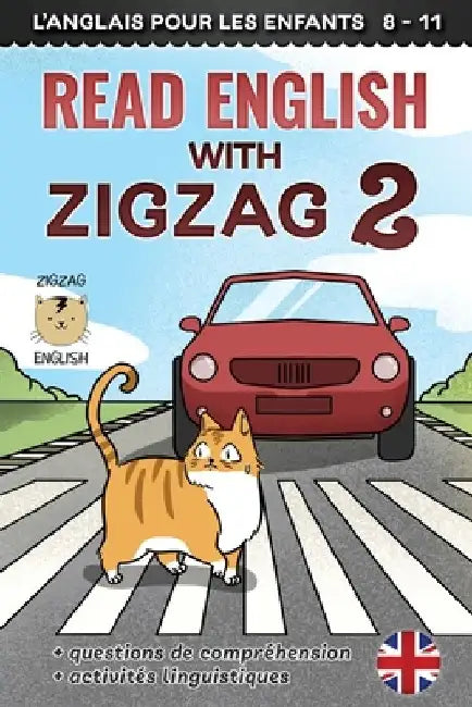 Read English with Zigzag 2: L'anglais pour les enfants by Lydia Winter