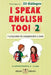 I Speak English Too! 2: Inglés para niños by Lydia Winter Es